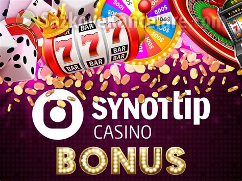 synot tip casino bonusy